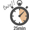 two!! 25min